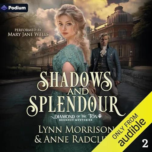 Shadows and Splendour By Anne Radcliffe, Lynn Morrison